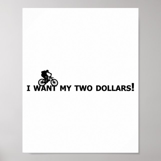 Póster I Want My Two Dollars! Better Off Dead Funny Movie (Frente)
