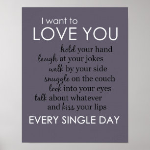Póster I Want to Love You Every Single Day Poster