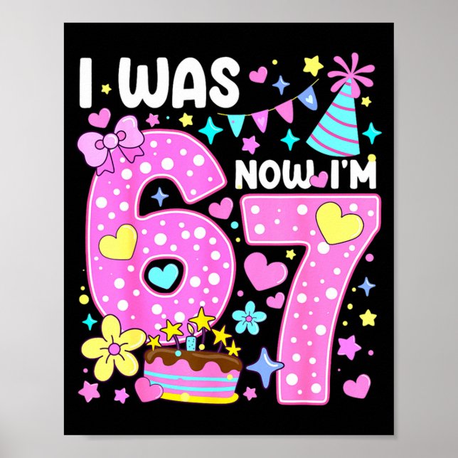 Póster I Was 6 Now Im 7 Nk Lka Dot Seven Birthday Girl P  (Frente)