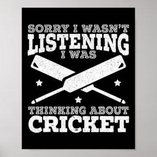 Póster I Was Thinking About Cricket Cricketer Sport Ll Ga