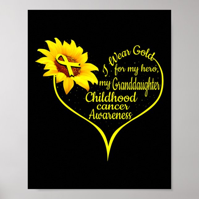 Póster I Wear Gold For My Granddaughter Childhood Cancer  (Frente)