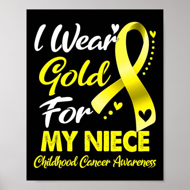 Póster I Wear Gold For My Niece Childhood Cancer Awarenes (Frente)