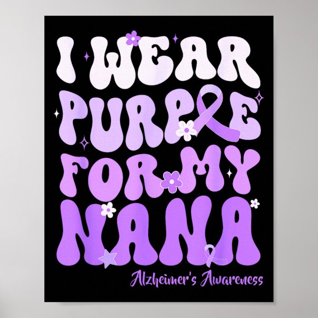 Póster I Wear Purple For My Nana Heimers Awareness Suprt  (Frente)