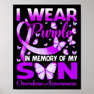 Póster I Wear Purple In Memory For My Son Overdose Awaren