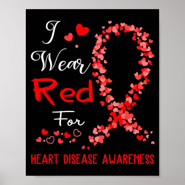 Póster I Wear Red For Heart Disease Awareness  (Frente)