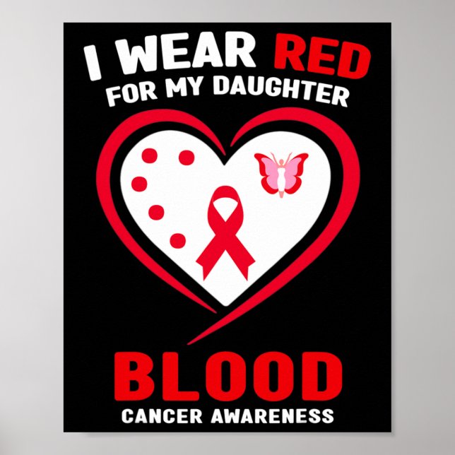 Póster I Wear Red For My Daughter Blood Cancer Awareness  (Frente)