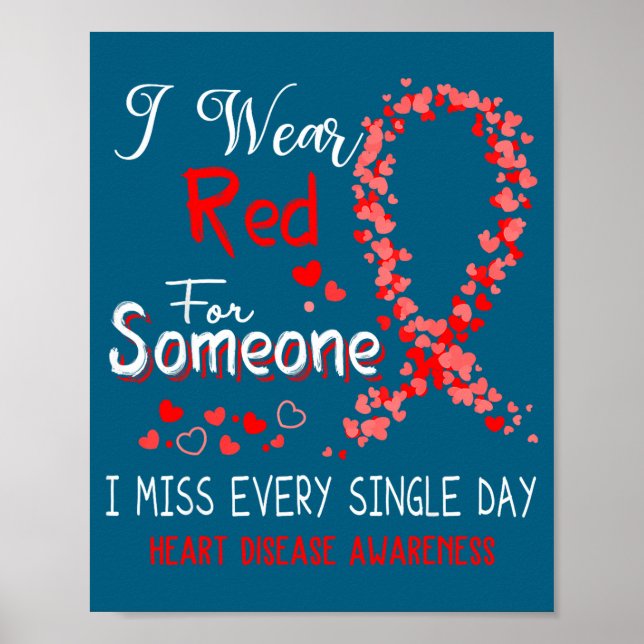 Póster I Wear Red For Someone Heart Disease Awareness  (Frente)