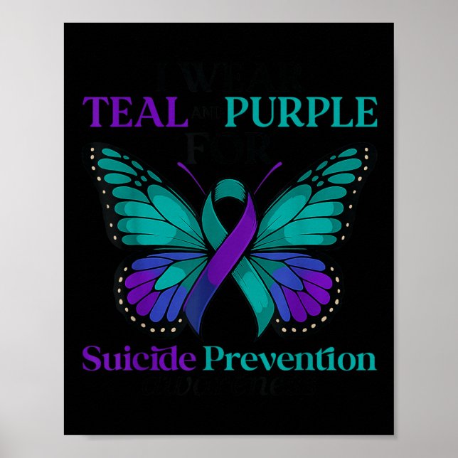 Póster I Wear Teal &amp; Purple Butterfly Suicide Prevent (Frente)