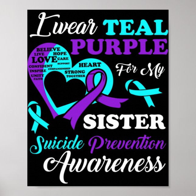 Póster I Wear Teal Purple For My Sister Suicide Preventio (Frente)