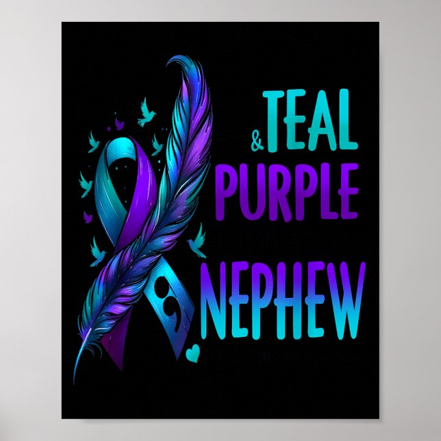 Póster I Wear Teal Purple In Memory Of My Nephew Suicide  (Frente)