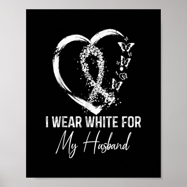 Póster I Wear White For My Husband Lung Cancer Awareness (Frente)
