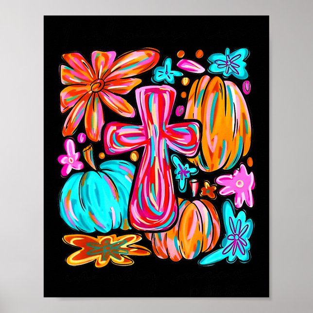 Póster I Will Praise Him In Every Season Pumpkin Autumn F (Frente)