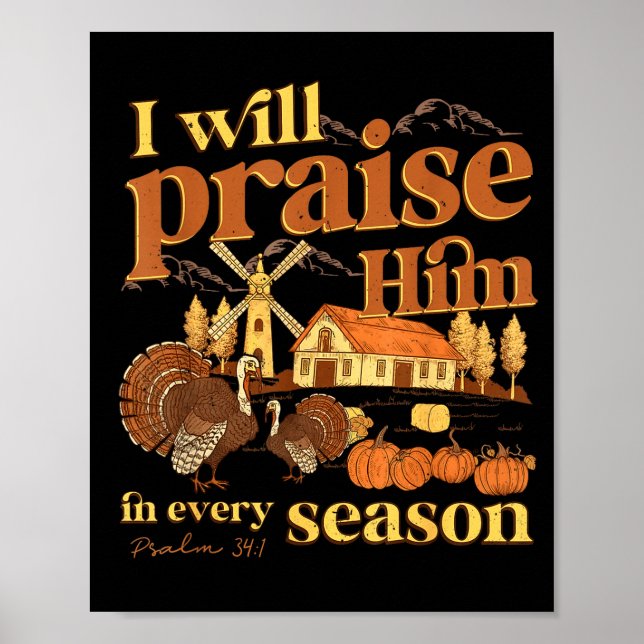 Póster I Will Praise Him In Many Season Christian Farm Fa (Frente)