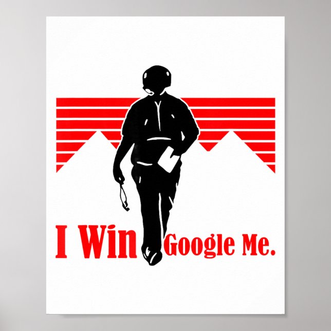 Póster I Win Google Me Motivational Retro Silhouette Shir (Frente)