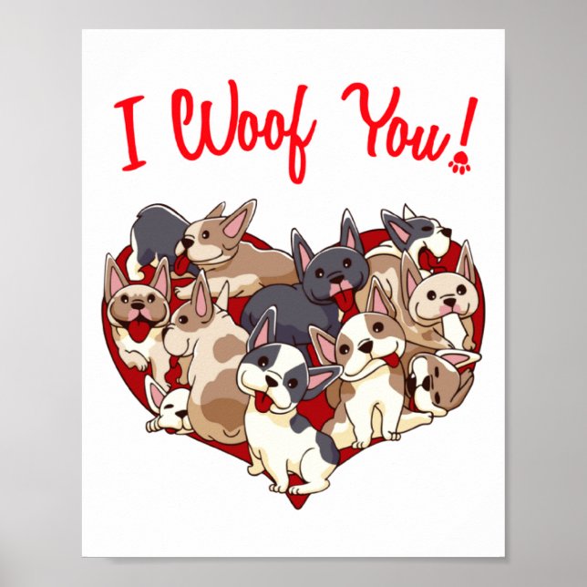 Póster I Woof You French Bulldog Dog Heart Shape Valentin (Frente)