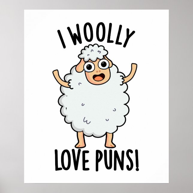 Póster I Woolly Love Puns Funny Sheep Pun (Frente)
