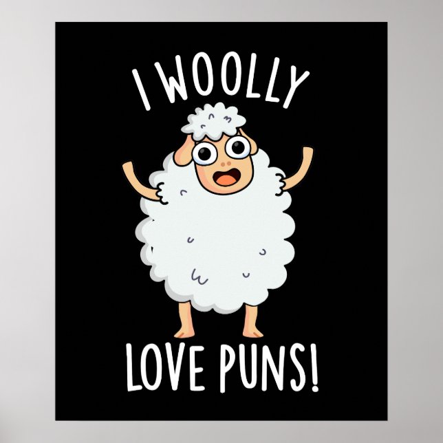 Póster I Woolly Love Puns Funny Sheep Pun Dark BG (Frente)