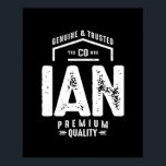 Póster Ian Personalized Name Birthday Gift<br><div class="desc">¿Conoces a un Ian genial? Háganlos saber con este personalizado genial, regalo de nombre Ian y regalo de cumpleaños Ian. Perfecto para fiesta de cumpleaños, día de gracias, regalo de Navidad, graduación, Navidades. Si estás buscando regalos de Ian o un regalo de Ian, entonces esta es una idea de regalo...</div>