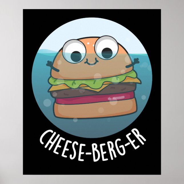 Póster Ice-berg-er Funny Cheeseburger Pun Dark BG (Frente)