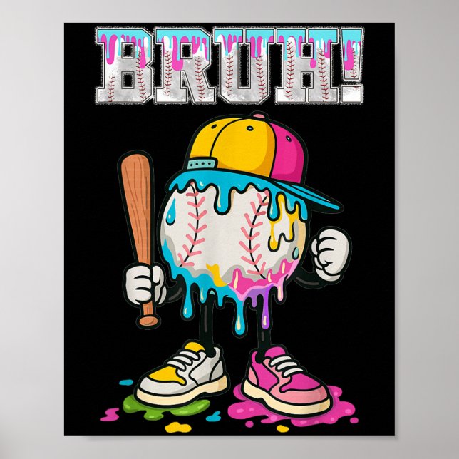 Póster Ice Cream Drip Baseball Bruh Baseball Drip Boy You (Frente)