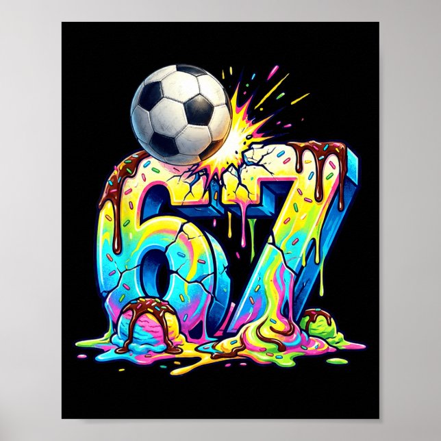 Póster Ice Cream Drip Soccer 67 Six Seven Funny Gen Alpha (Frente)