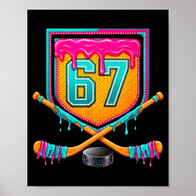 Póster Ice Hockey Drip Number 67 Ice Hockey Player  (Frente)