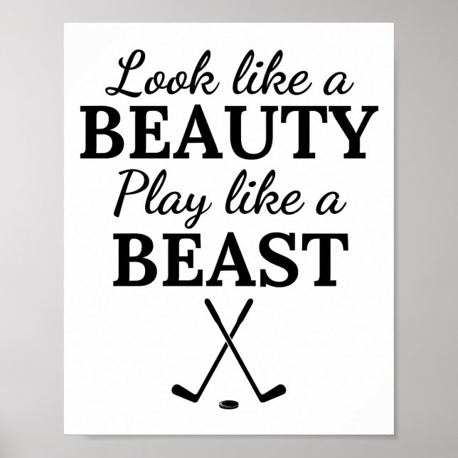 Póster Ice hockey: Look like a beauty play like a beast. (Frente)