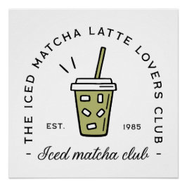 Póster Iced matcha lata los amantes del club wellness gir