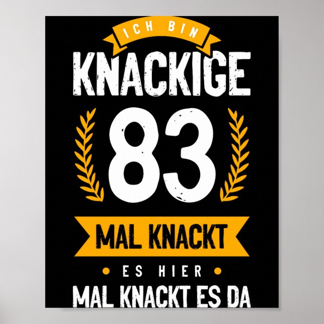 Póster Ich Bin Knackige 83 Mal Knackt Es Hier Mal Knackt  (Frente)