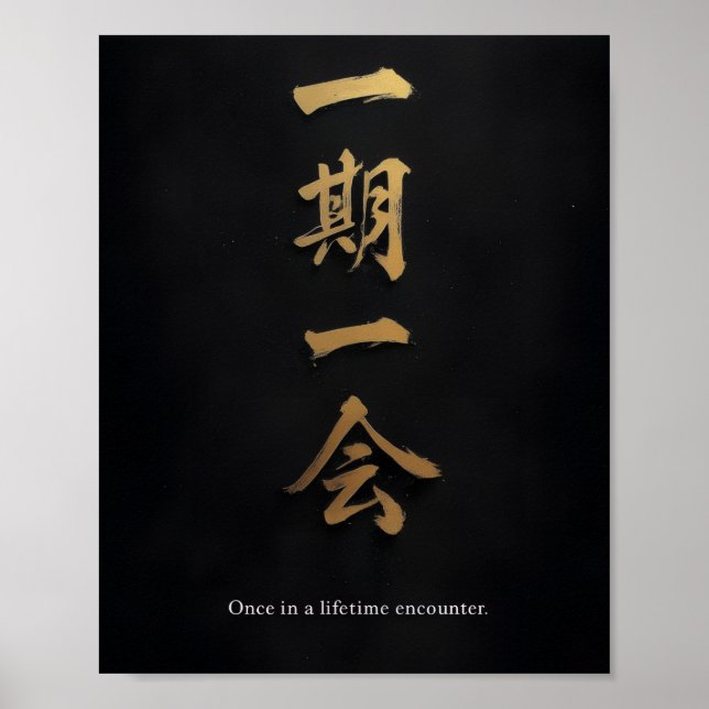 Póster Ichigo Ichie – Black & Gold Japanese Calligraphy  (Frente)