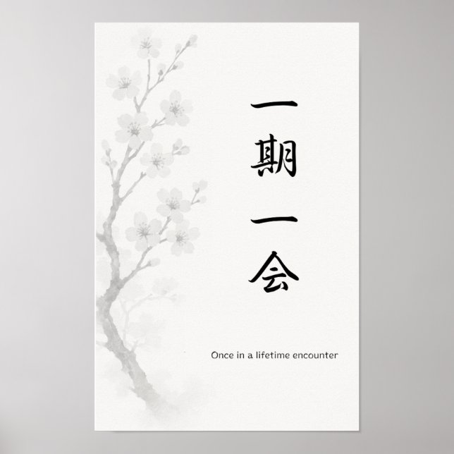 Póster Ichigo Ichie | Japanese Zen Poster (Frente)