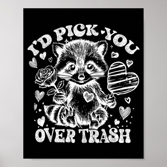 Póster I'd Ck You Over Trash Funny Raccoon Retro Valentin (Frente)