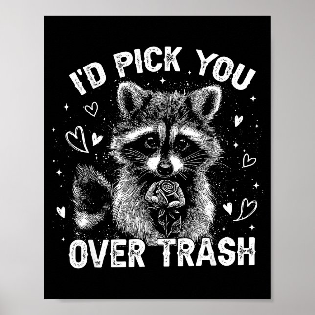 Póster I'd Ck You Over Trash Funny Raccoon Retro Valentin (Frente)