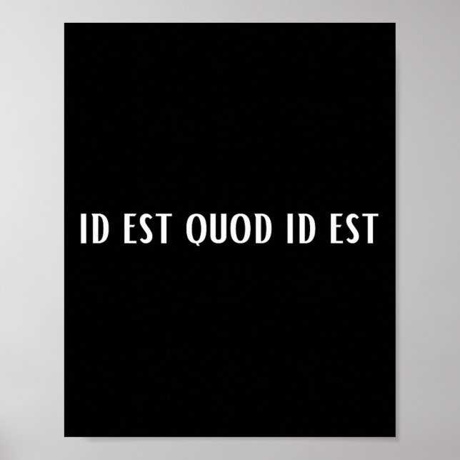 Póster Id Est Quod Id Est Latin (Frente)