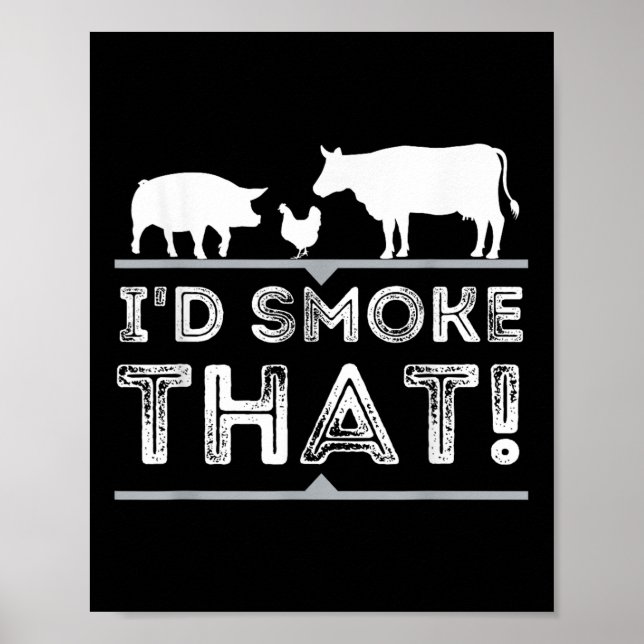 Póster Id Fumar Ese Funny Bbq Smoker Barbecue Pitmaster (Frente)