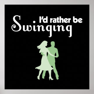 Póster I'd Rather Be Swinging