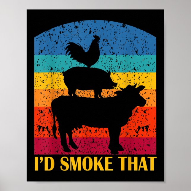 Póster Id Smoke That - Funny Bbq Retro Barbeque Grilling (Frente)