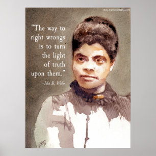 Póster Ida B Wells y la cita "Lo correcto y lo incorrecto