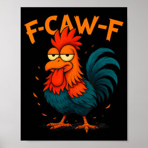 Póster Idea divertida F-caw-f para el trabajo F Caw F Ofi