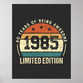 Póster Idea Retro Cumpleaños 40 Aniversario Vintage 1985