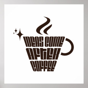 Póster Ideas Vienen Después del Café – Vertical de Moda