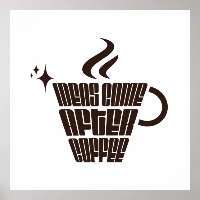 Póster Ideas Vienen Después del Café – Vertical de Moda (Frente)