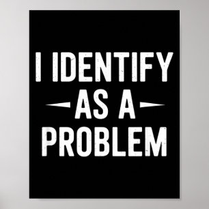 Póster Identificar como un problema humor divertido broma