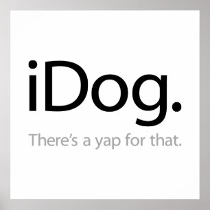 Póster iDog - Hay un ladrido para eso