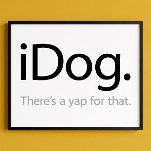 Póster iDog - Hay un ladrido para eso