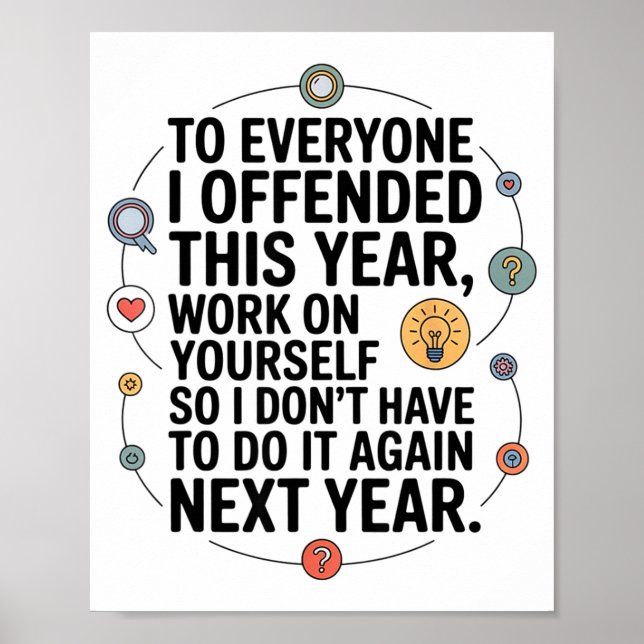 Póster If I Offended You Work On Yourself Funny New Year  (Frente)