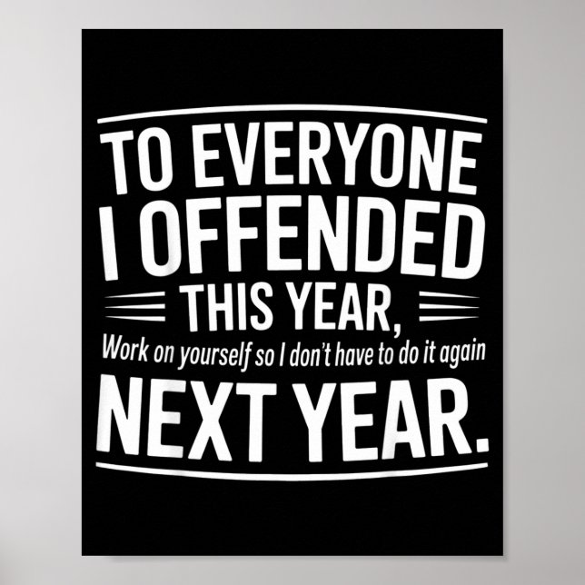 Póster If I Offended You Work On Yourself Funny New Year  (Frente)