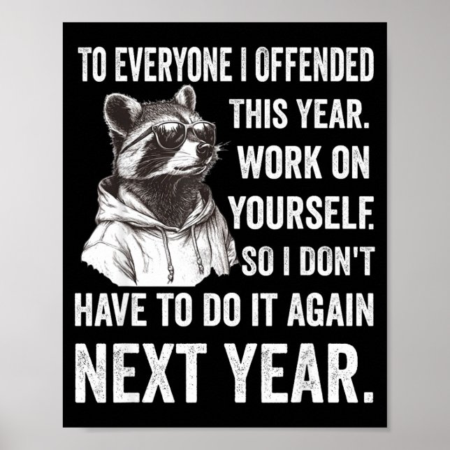 Póster If I Offended You Work On Yourself Funny New Year  (Frente)