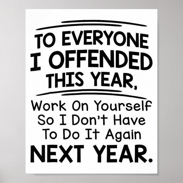 Póster If I Offended You Work On Yourself Funny New Year  (Frente)