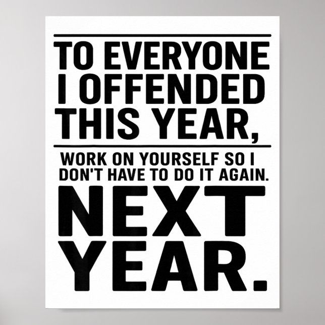 Póster If I Offended You Work On Yourself Funny New Year  (Frente)